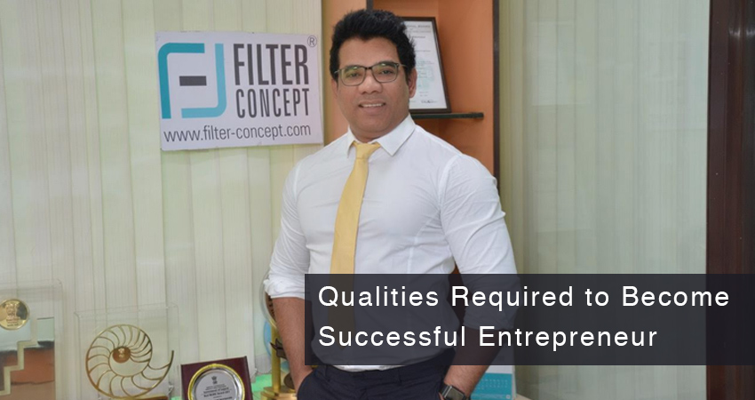 Qualities Required to Become Successful Entrepreneur